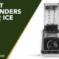 best blenders for ice