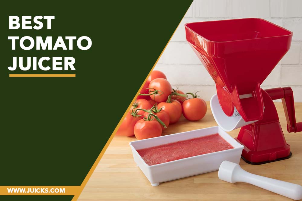 Best tomato Juicer