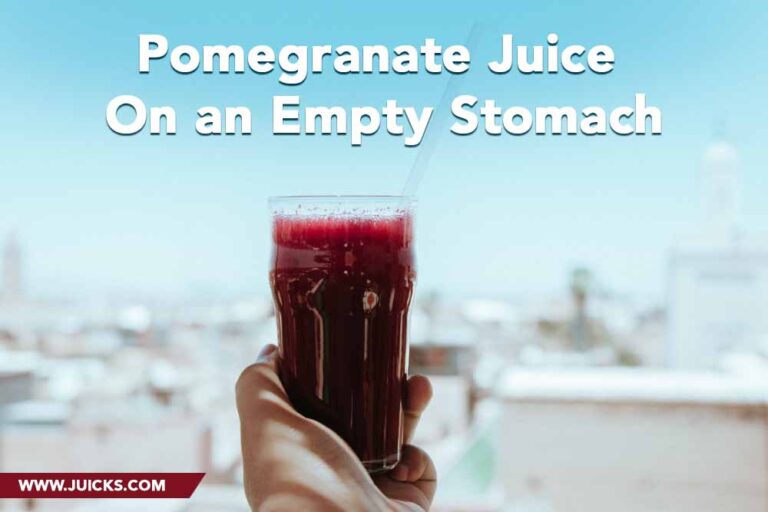 Pomegranate Juice On an Empty Stomach